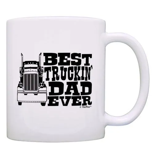 best truckin dad ever mug