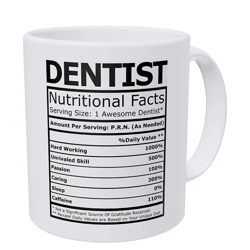 dentist nutritional facts mug