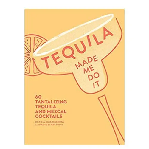 tequila made me do it book