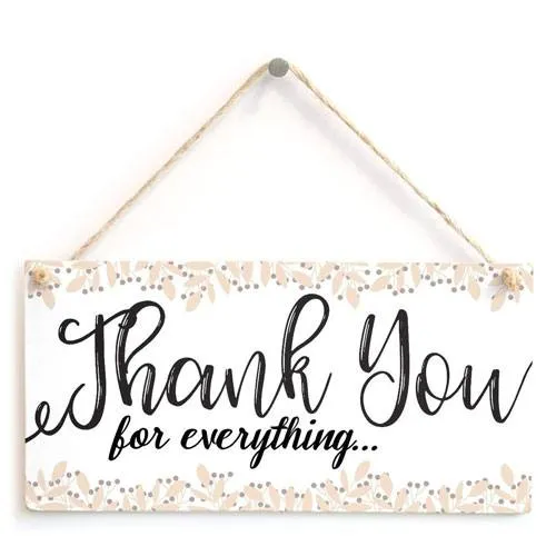 thank you for everything sign