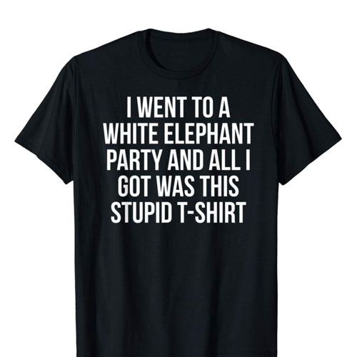 white elephant t-shirt gag